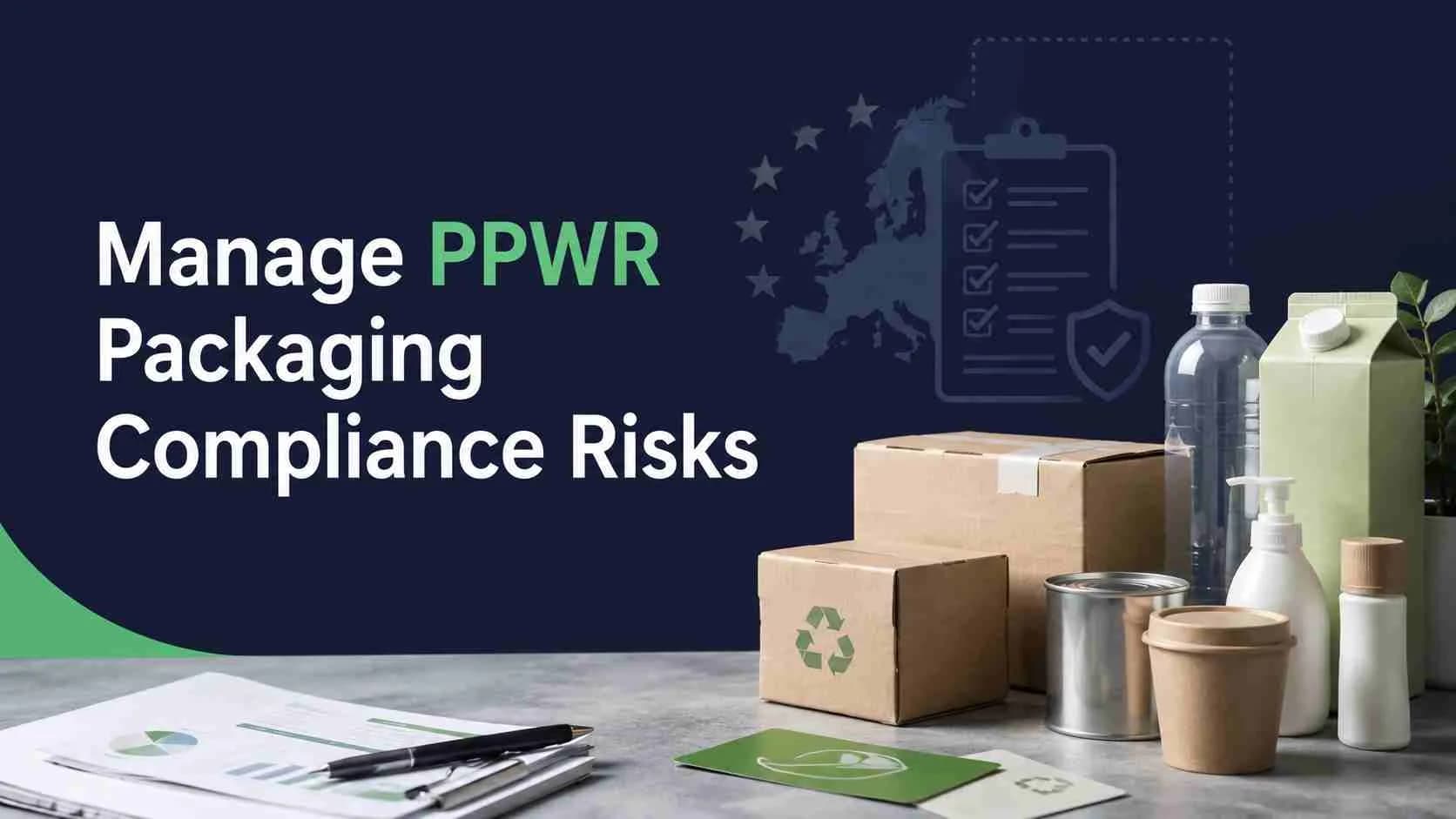 PPWR Packaging Compliance Risks and Prevention Guide