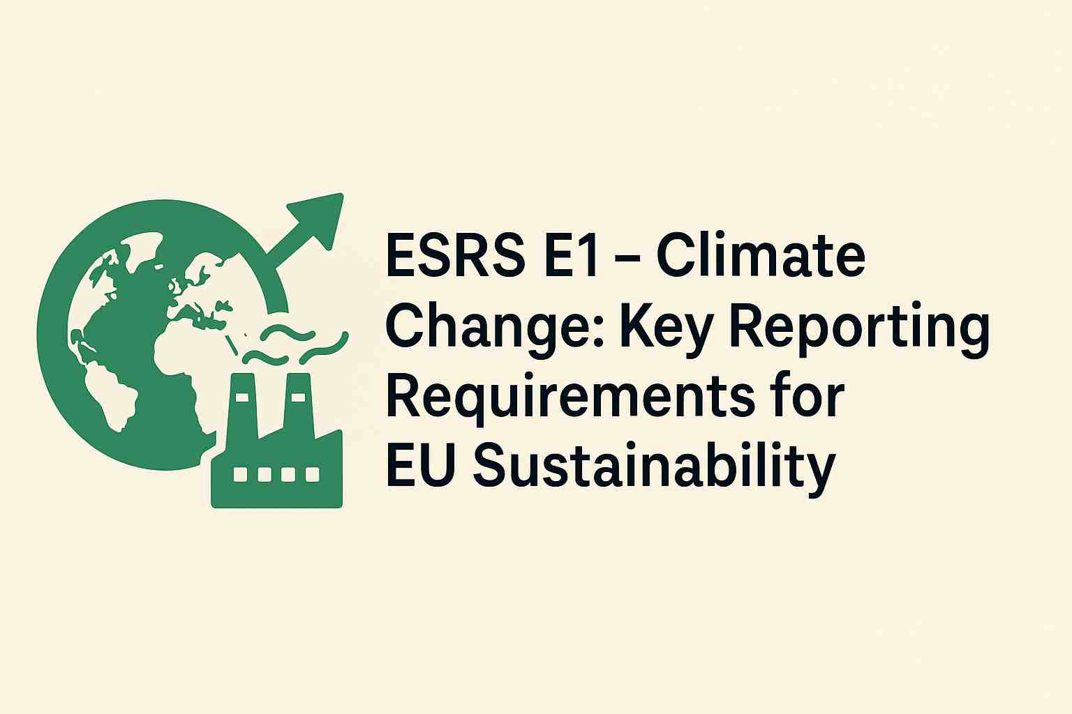 ESRS E1 Leitfaden zum Klimawandel