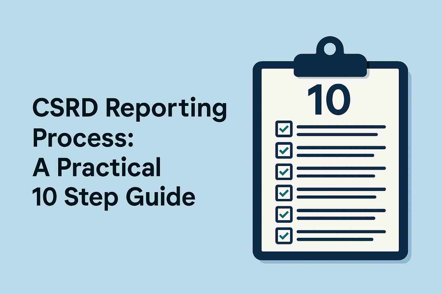 CSRD Reporting: 10-Step Guide